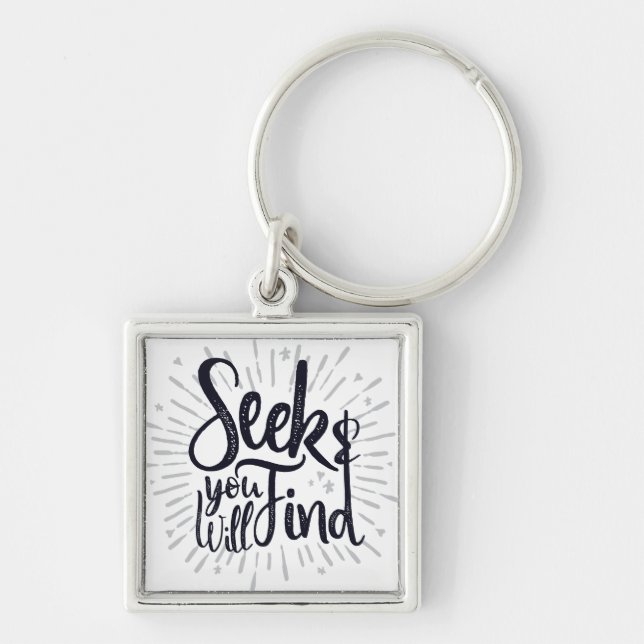 Seek & You Will Find Gospel Sayings Scripture Art Keychain (Front)