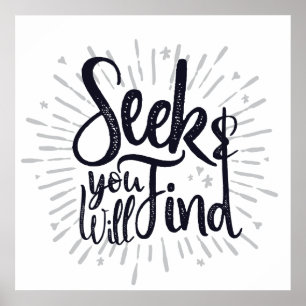 Seek & You Will Find Gospel Sayings Scripture Art Poster