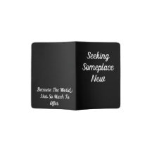 Seeking Someplace New Passport Holder