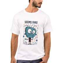 Seems Fake Funny Suspicious Alien Character Gift