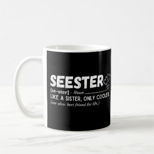 Seester definition coffee mug