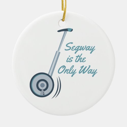 Segway Ceramic Ornament