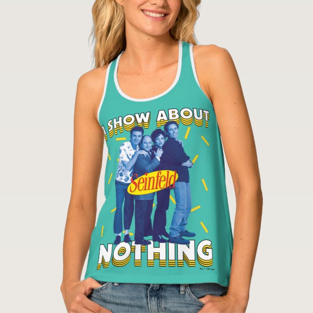 Seinfeld | A Show About Nothing Tank Top (Front)