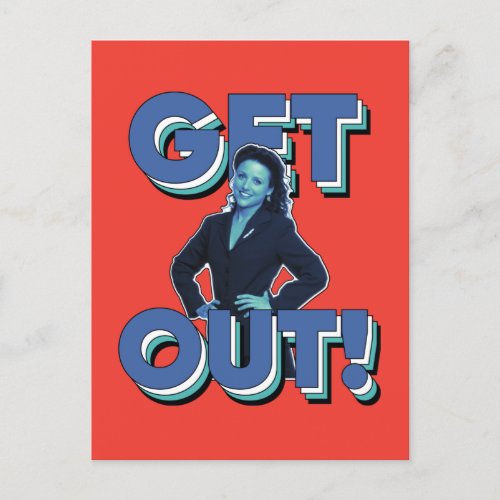 Seinfeld  Elaine _ Get Out Postcard