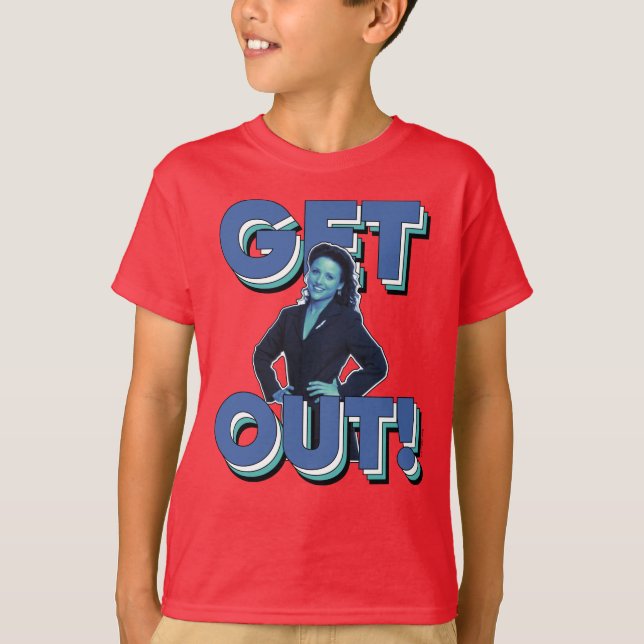 Seinfeld | Elaine - Get Out! T-Shirt (Front)