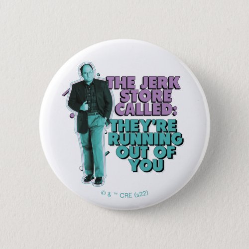 Seinfeld  George Costanza The Jerk Store Called Button