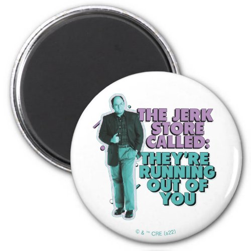 Seinfeld  George Costanza The Jerk Store Called Magnet