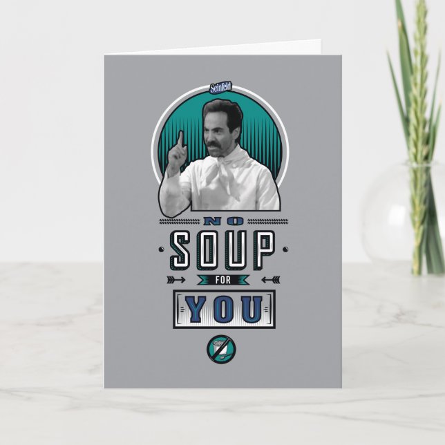 Seinfeld | No Soup For You Graphic Card (Front)