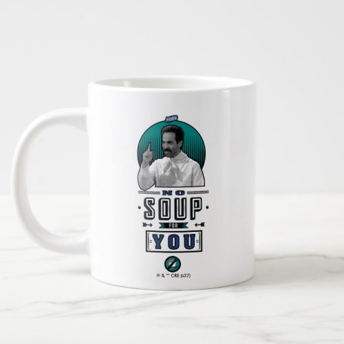 Seinfeld  No Soup For You Graphic Giant Coffee Mug