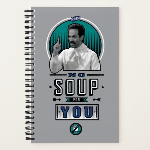 Seinfeld  No Soup For You Graphic Notebook
