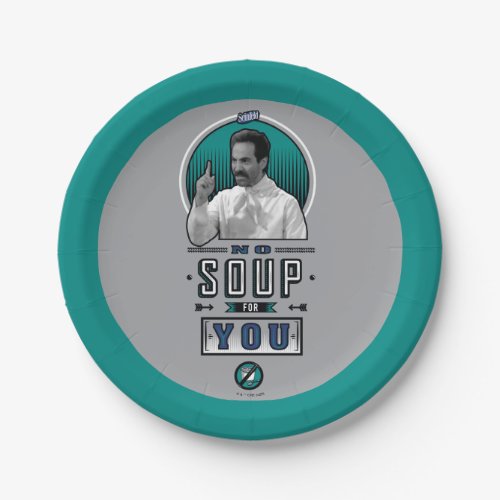 Seinfeld  No Soup For You Graphic Paper Plates