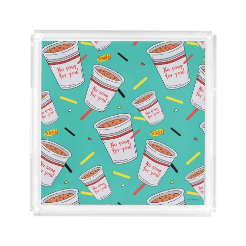 Seinfeld  No Soup For You Pattern Acrylic Tray