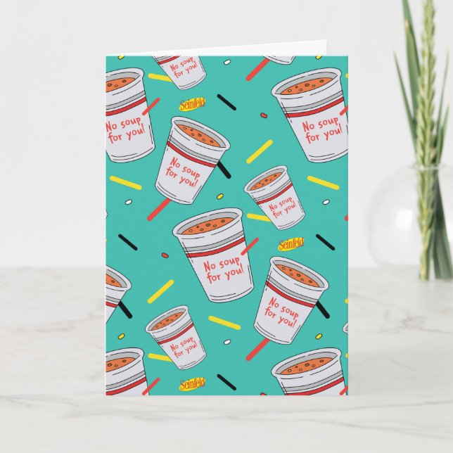 Seinfeld | No Soup For You Pattern Card (Front)