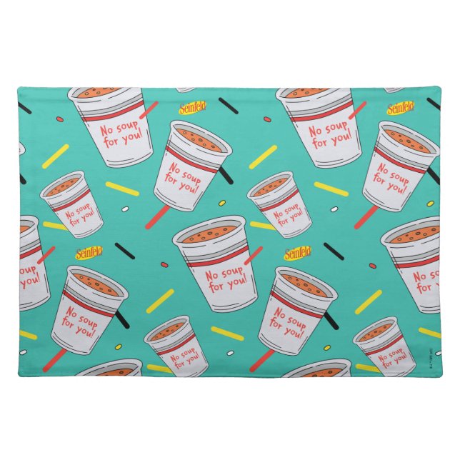 Seinfeld | No Soup For You Pattern Cloth Placemat (Front)