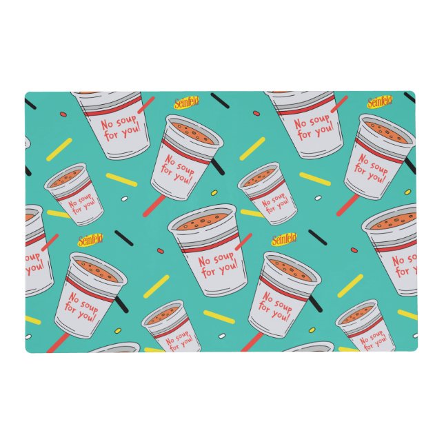 Seinfeld | No Soup For You Pattern Placemat (Front)