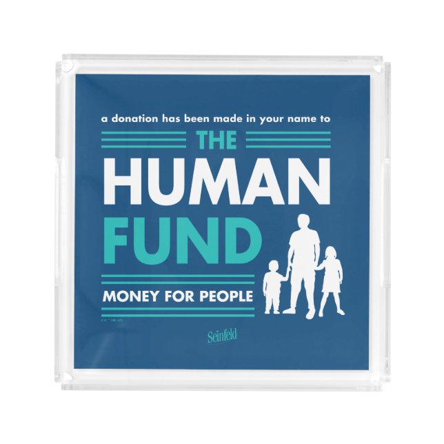 Seinfeld | The Human Fund Acrylic Tray (Front)