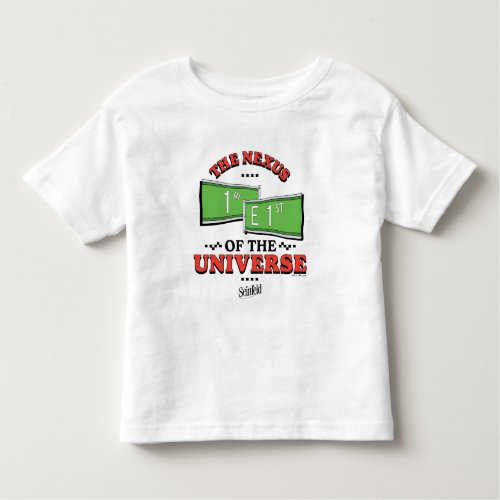 Seinfeld  The Nexus of the Universe Toddler T_shirt