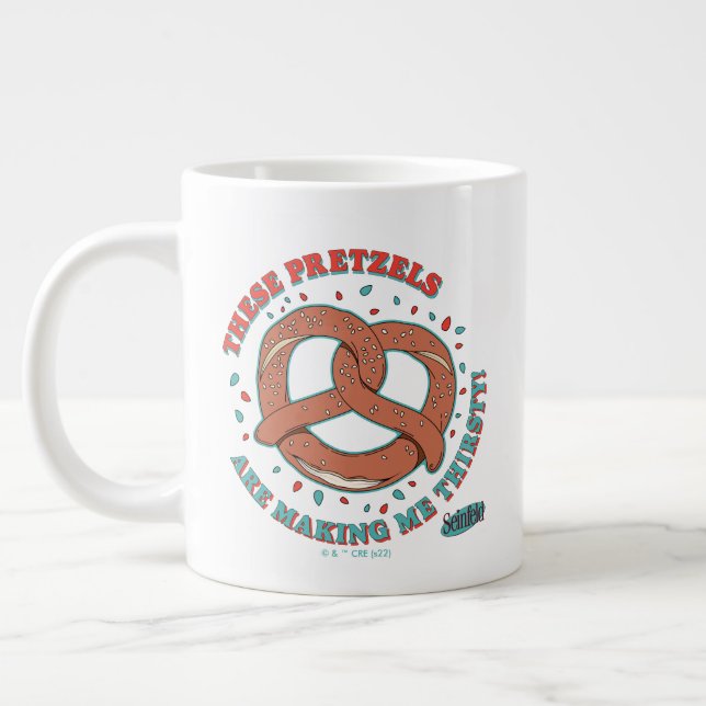 Seinfeld | These Pretzels are Making Me Thirsty Giant Coffee Mug (Left)
