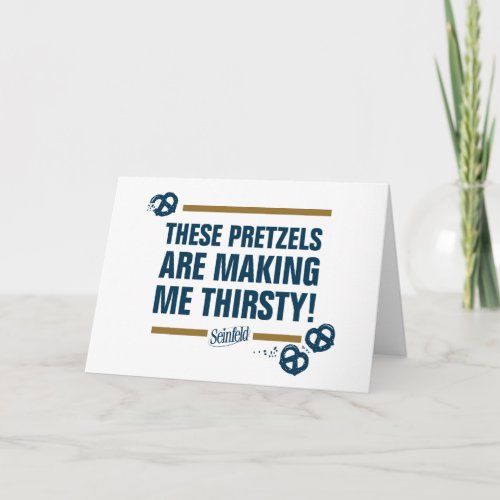Seinfeld  These Pretzels Typography Graphic Card