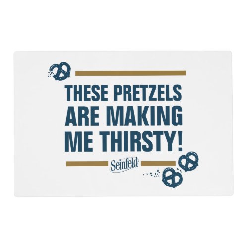 Seinfeld  These Pretzels Typography Graphic Placemat