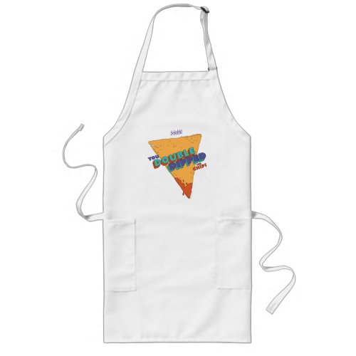 Seinfeld  You Double Dipped the Chip Long Apron