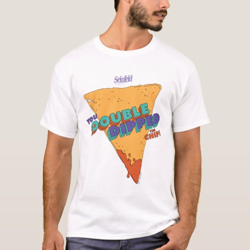 Seinfeld  You Double Dipped the Chip T_Shirt