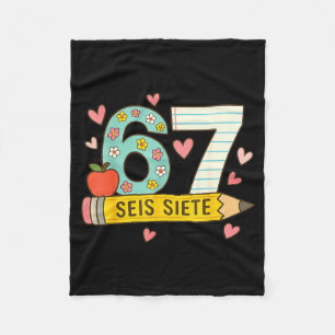 Seis Siete Spanish 67 Funny Six Seven Espanol Funn Fleece Blanket