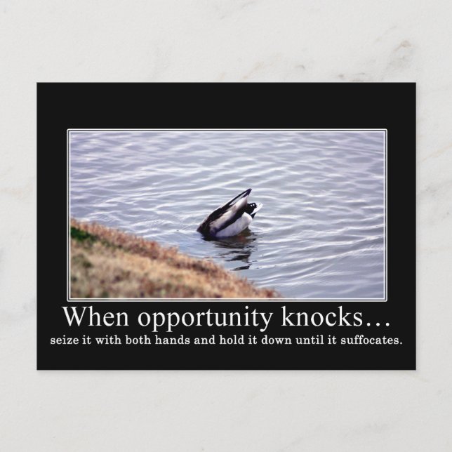 Seize opportunity with both hands and kill it dead postcard (Front)