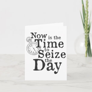 Seize The Day Ck To School Motivational Quote  Card