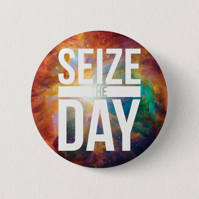 Seize the Day Nebula Button (Front)