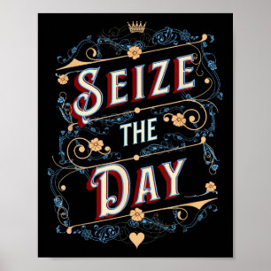 Seize The Day Poster