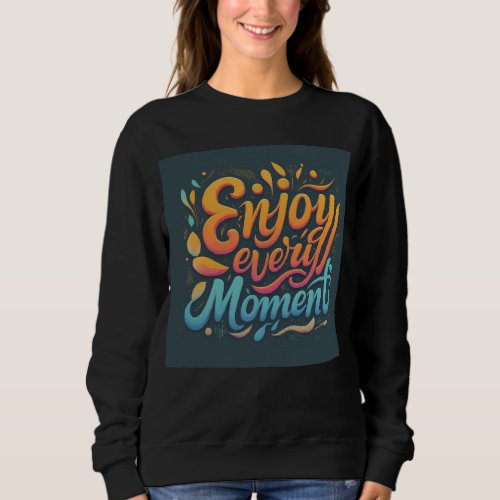 Seize the Day Sweatshirt