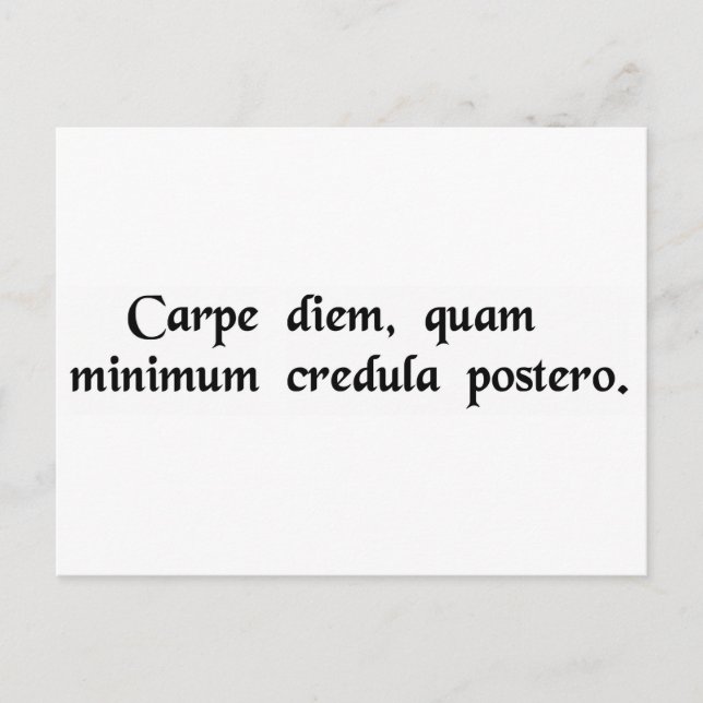 Seize the day, trust as little as possible...... postcard (Front)