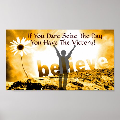 Seize the DayYou Have The Victory_ Poster