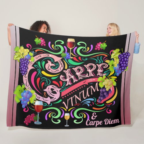 Seize the Wine Seize the Day Fleece Blanket 2