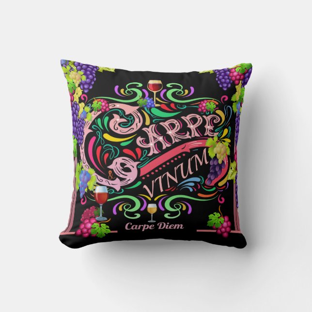 Seize the Wine Seize the Day Throw Pillow (Front)