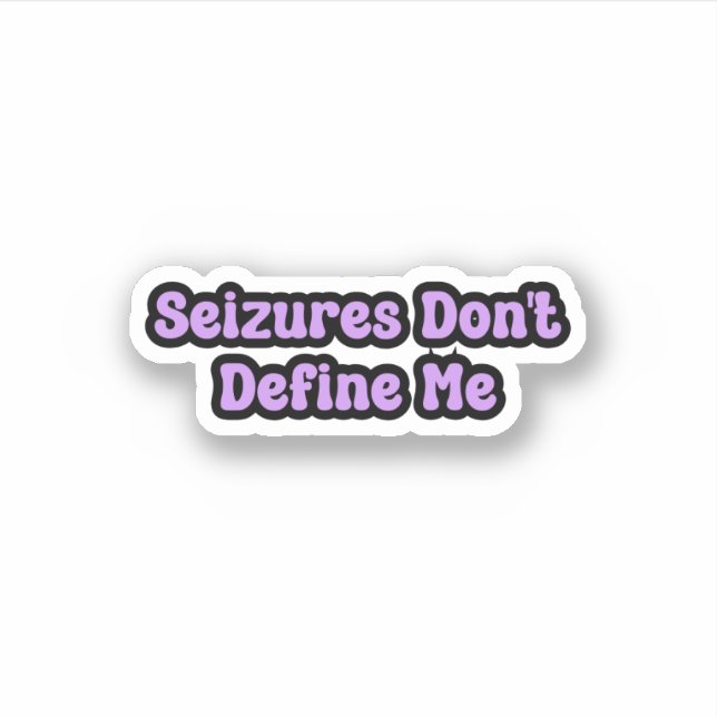Seizures Don't Define Me Purple Epilepsy Awareness Sticker (Front)