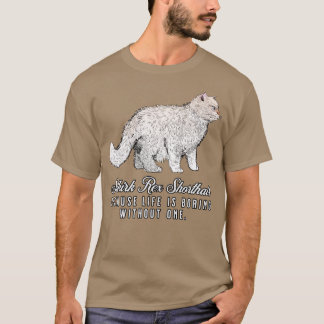 Sekirk Rex Shorthair Mom Life Is Boring Without On T-Shirt