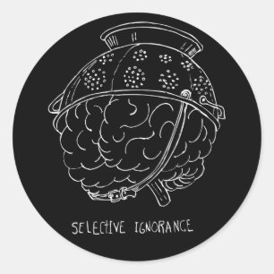 Selective Ignorance Classic Round Sticker