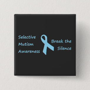 Selective Mutism Awareness Break the Silence Button