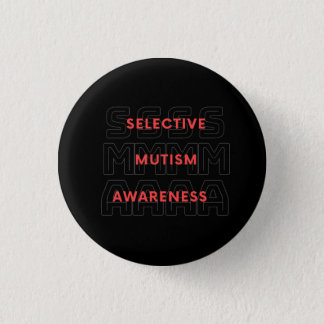 Selective mutism awareness button