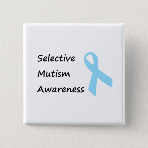 Selective Mutism Awareness Button