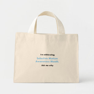 Selective Mutism Awareness Month Mini Tote Bag
