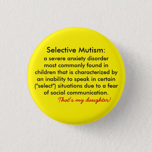 Selective Mutism Definition Supporters Button