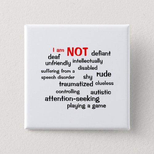 Selective Mutism I am NOT Button