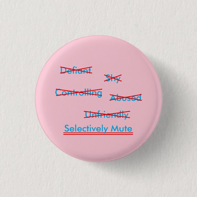 Selective Mutism Misunderstanding 2 Button (Front)