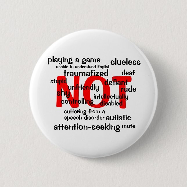 Selective Mutism NOT Button (Front)