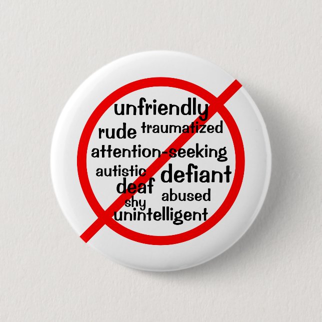 Selective Mutism not symbol Button (Front)