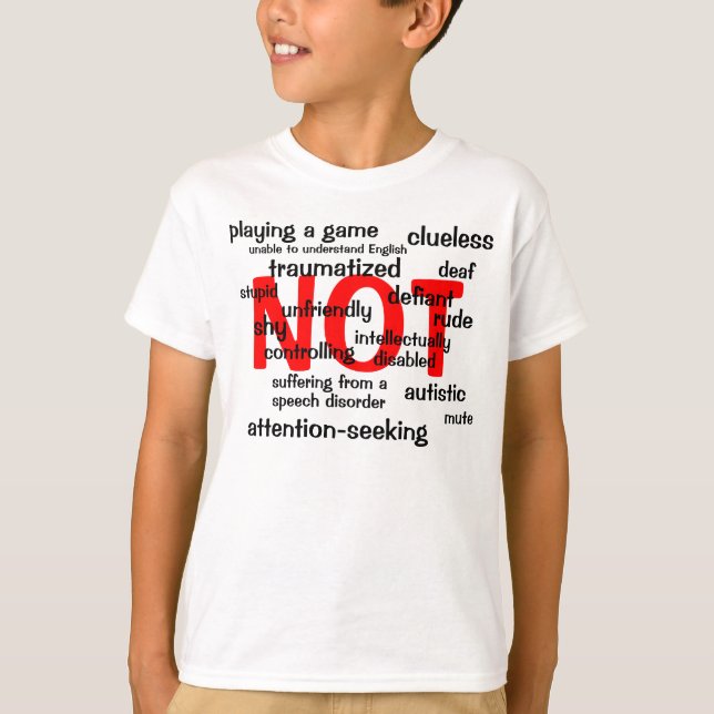 Selective Mutism NOT T-Shirt (Front)