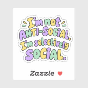 Selectively Social Funny Introvert Bubble Sticker